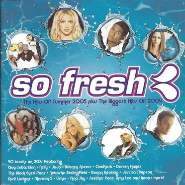 So Fresh: The Hits of Summer 2005 Plus the Biggest Hits of 2004 by Various Artists - album cover