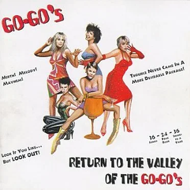 Return to the Valley of the Go‐Go’s