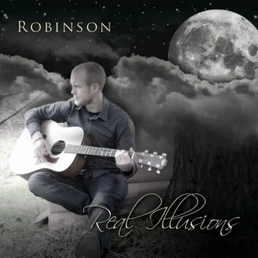 Real Illusions by Robinson - album cover