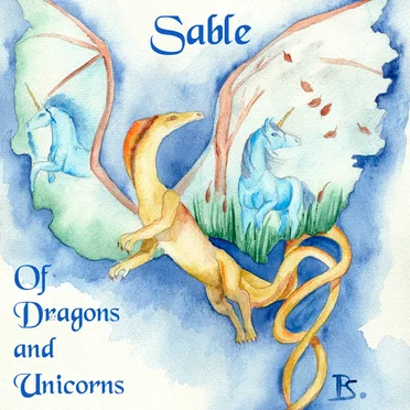 Of Dragons And Unicorns by Sable Aradia - album cover