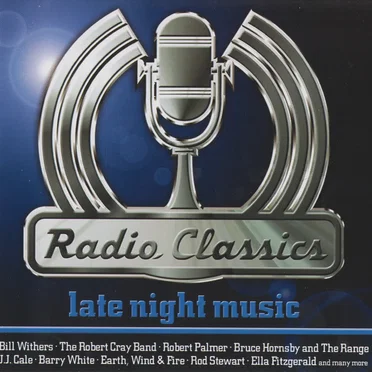 Radio Classics: Late Night Music by Various Artists - album cover