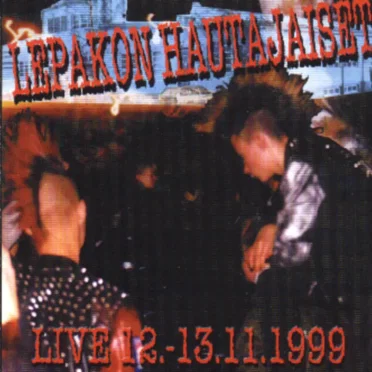 Lepakon hautajaiset - Live 12.-13.11.1999 by Various Artists - album cover