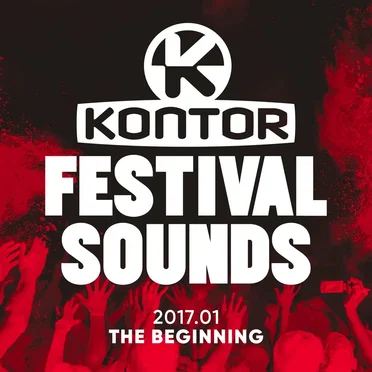 Kontor: Festival Sounds 2017.01: The Beginning by Various Artists - album cover