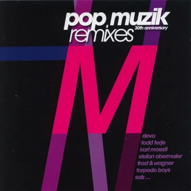 Pop Muzik 30th Anniversary Remixes