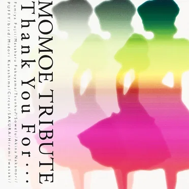 MOMOE TRIBUTE Thank You For… by Various Artists - album cover