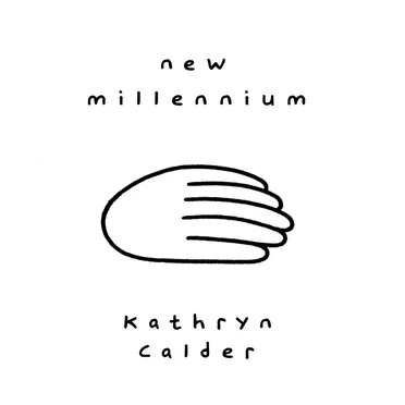 New Millennium by Kathryn Calder - album cover
