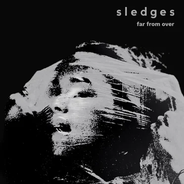 Far From Over by Sledges - album cover