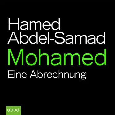 Mohamed: Eine Abrechnung by Hamed Abdel-Samad - album cover
