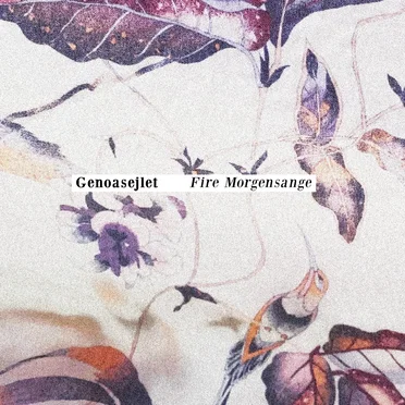 Fire Morgensange by Genoasejlet - album cover