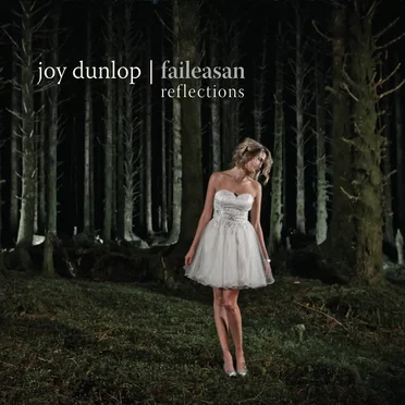 Faileasan by Joy Dunlop - album cover