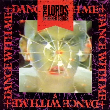 Dance With Me by The Lords of the New Church - album cover