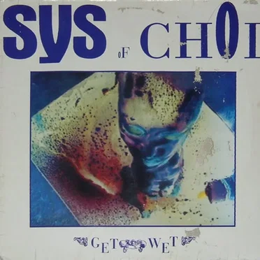 Get Wet by Sys of Choi - album cover