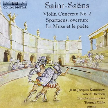 Violin Concerto no. 2 / Spartacus, Overture / La Muse et le poète