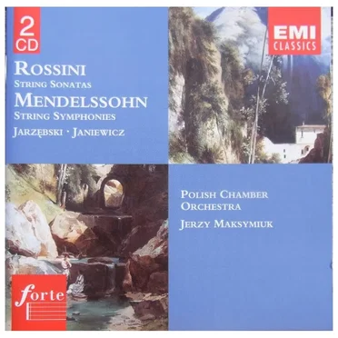 Rossini: String Sonatas / Mendelssohn: String Symphonies