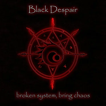 Broken System, Bring Chaos