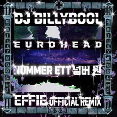 넘버 원 // NUMMER ETT Part 2 (Effie & Eurohead remix)