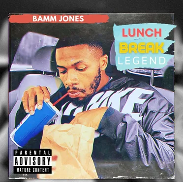 Lunch Break Legend by Bamm Jones - album cover