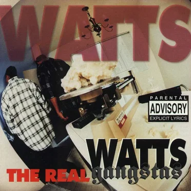 The Real by Watts Gangstas - album cover