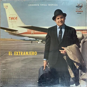 El extranjero by Orquesta Tipica Tropical - album cover