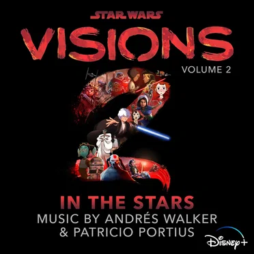 Star Wars: Visions Vol. 2 – In the Stars (Original Soundtrack)