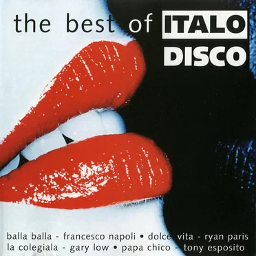 The Best of Italo Disco by Various Artists - album cover