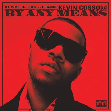 By Any Means by Kevin Cossom - album cover