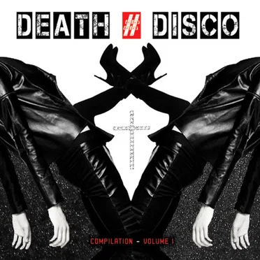 DEATH # DISCO Compilation, Volume I by Various Artists - album cover