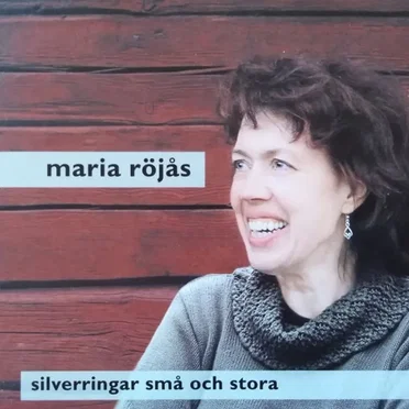 Silverringar små och stora by Maria Röjås - album cover