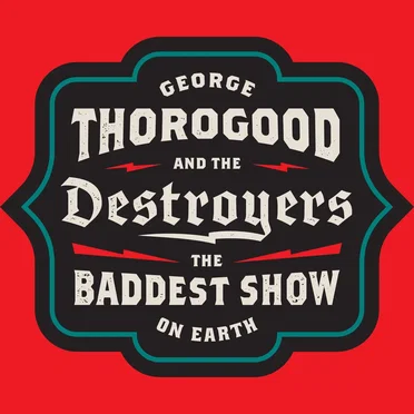 The Baddest Show on Earth