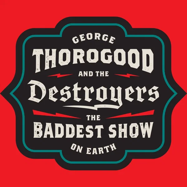 The Baddest Show on Earth
