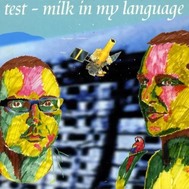 Milk In My Language by Test - album cover