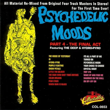 Psychedelic Moods Part 4 - The Final Act by The Deep - album cover