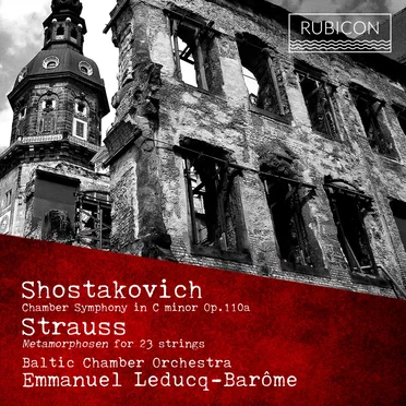 Shostakovich: Chamber Symphony, op. 110a / Strauss: Metamorphosen for 23 Strings