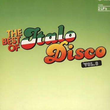 The Best of Italo Disco, Volume 6 by Various Artists - album cover