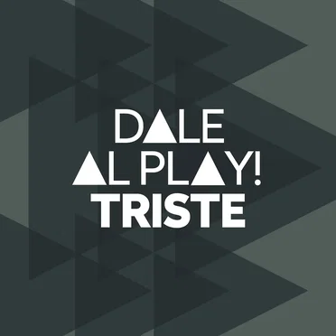 Dale al play!: Triste by Various Artists - album cover