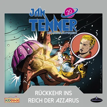 Jan Tenner – Der neue Superheld 20: Rückkehr ins Reich der Azzarus by Jan Tenner – Der neue Superheld - album cover