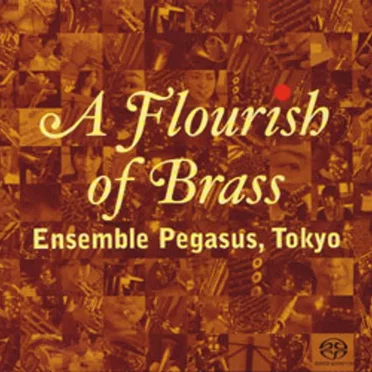 A Flourish of Brass by Ensemble Pegasus, Tokyo - album cover