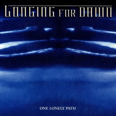 One Lonely Path by Longing for Dawn - album cover