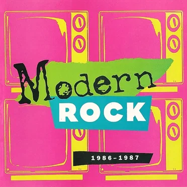 Modern Rock: 1986-1987 by Various Artists - album cover