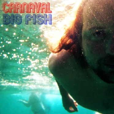 Big Fish by Carnaval - album cover