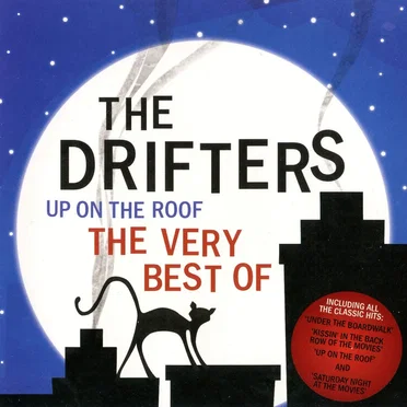 Up on the Roof: The Very Best Of