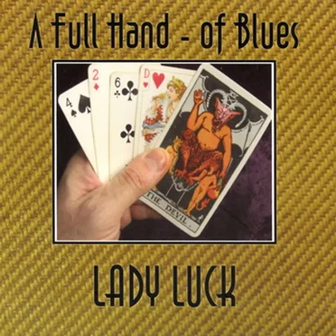 Lady Luck by A Full Hand - Of Blues - album cover