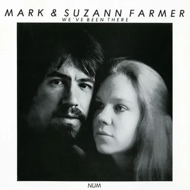 We’ve Been There by Mark & Suzann Farmer - album cover