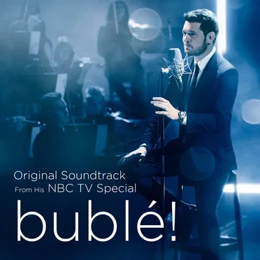 bublé!: Original Soundtrack from his NBC TV Special