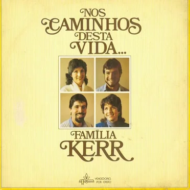 Nos Caminhos Desta Vida