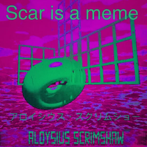 Scar Is a Meme