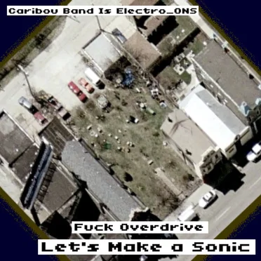 Fuck Overdrive, Let's Make A Sonic