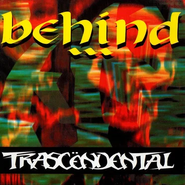 Behind...