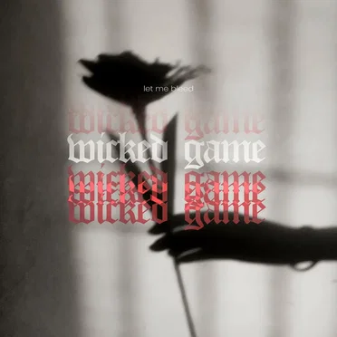 Wicked Game