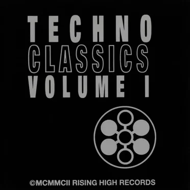 Techno Classics, Volume 1 by Various Artists - album cover